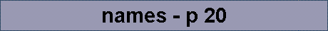 names - p 20