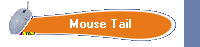 Mouse Tail